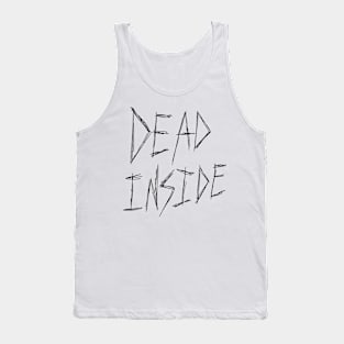 Dark and Gritty Dead Inside Text Design Tank Top